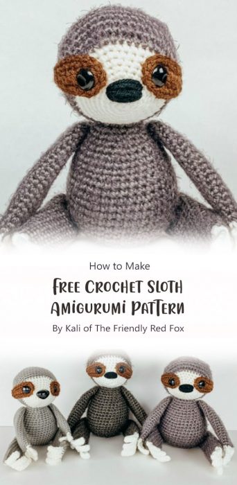 Free Crochet Sloth Amigurumi Pattern By Kali of The Friendly Red Fox