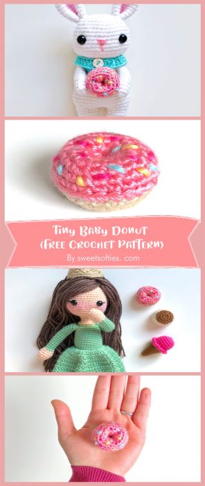 Tiny Baby Donut By (Free Crochet Pattern) By sweetsofties. com