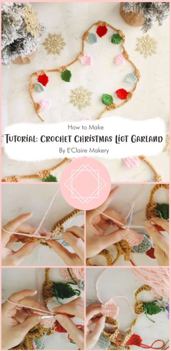 Tutorial: Crochet Christmas Ligt Garland By E'Claire Makery