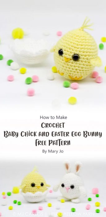 Crochet Baby Chick and Easter Egg Bunny – Free Pattern By Mary Jo