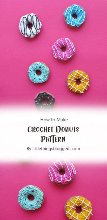 Crochet Donuts Pattern By littlethingsblogged. com