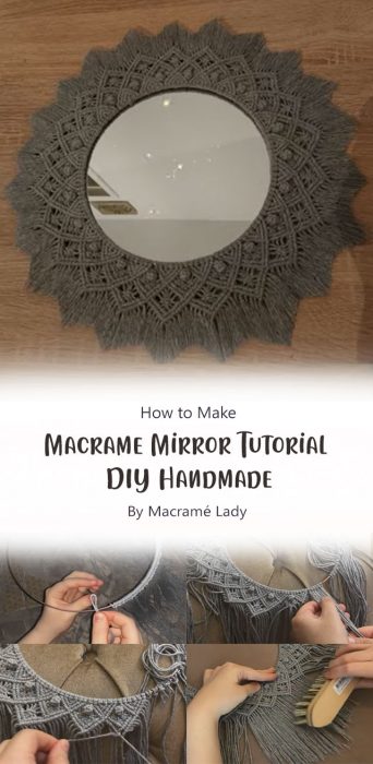 Macrame Mirror Tutorial DIY Handmade By Macramé Lady
