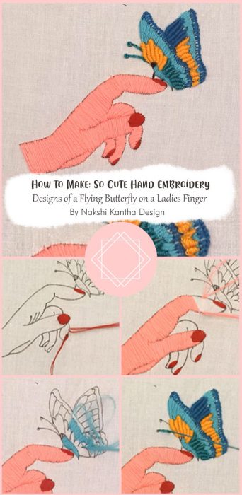 So Cute Hand Embroidery Designs of a Flying Butterfly on a Ladies Finger By Nakshi Kantha Design