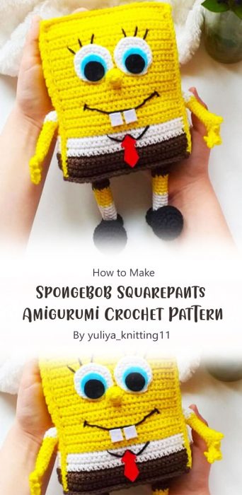 Spongebob Squarepants Amigurumi Crochet Pattern By yuliya_knitting11