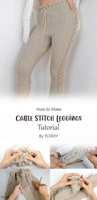 How to Crochet Cable Stitch Leggings By TCDDIY