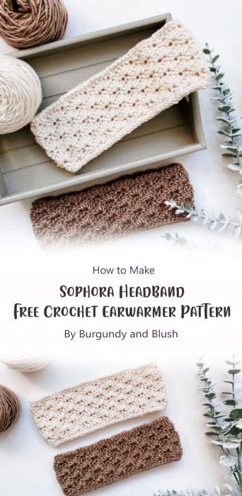 Sophora Headband – Free Crochet Earwarmer Pattern By Burgundy and Blush