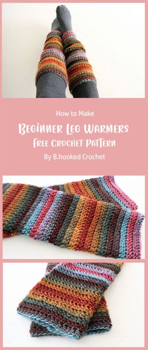 Beginner Leg Warmers By B.hooked Crochet