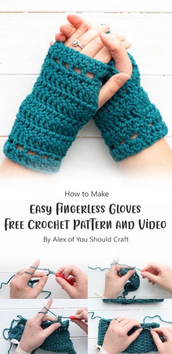 Easy Fingerless Gloves - Free Crochet Pattern and Video By Alex of You Should Craft