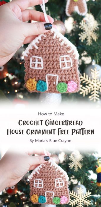 Crochet Gingerbread House Ornament – Free Pattern By Maria's Blue Crayon