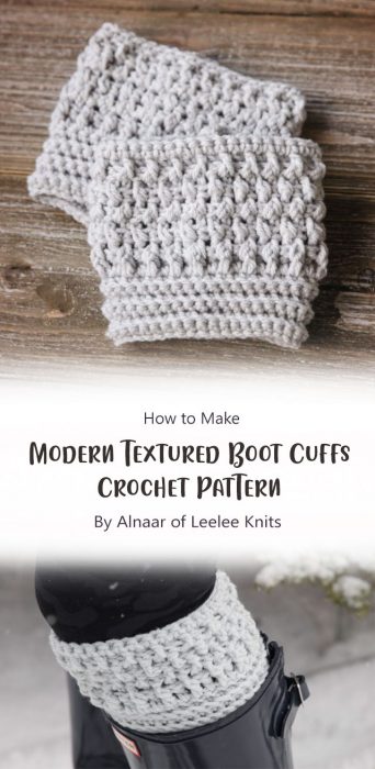 Modern Textured Boot Cuffs Crochet Pattern By Alnaar of Leelee Knits