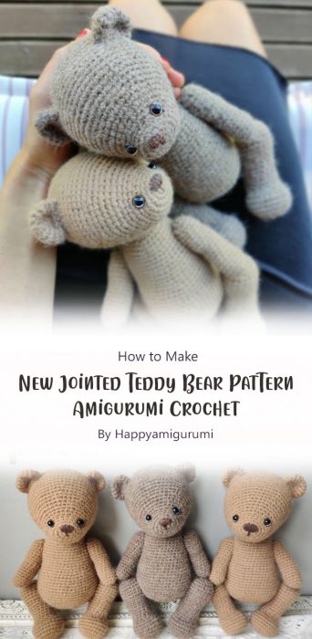 New Jointed Teddy Bear Pattern - Amigurumi Crochet By Happyamigurumi
