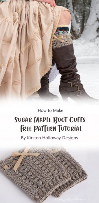 Sugar Maple Boot Cuffs - Free Pattern Tutorial By Kirsten Holloway Designs