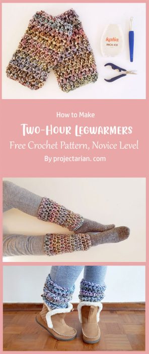 Two-Hour Legwarmers - Free Crochet Pattern, Novice Level By projectarian. com