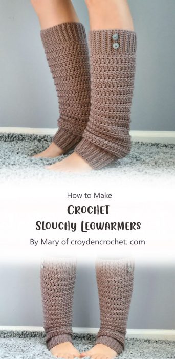 How to Crochet Slouchy Legwarmers By Mary of croydencrochet. com