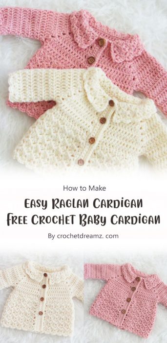 Easy Raglan Cardigan-Free Crochet Baby Cardigan Pattern By crochetdreamz. com