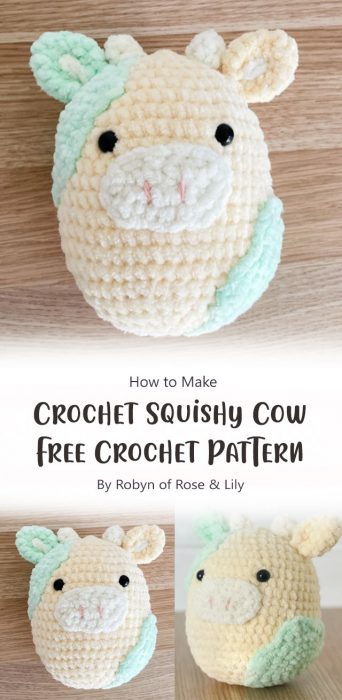 Crochet Squishy Cow - Free Crochet Pattern By Robyn of Rose & Lily