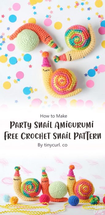 Party Snail Amigurumi - Free Crochet Snail Pattern By tinycurl. co
