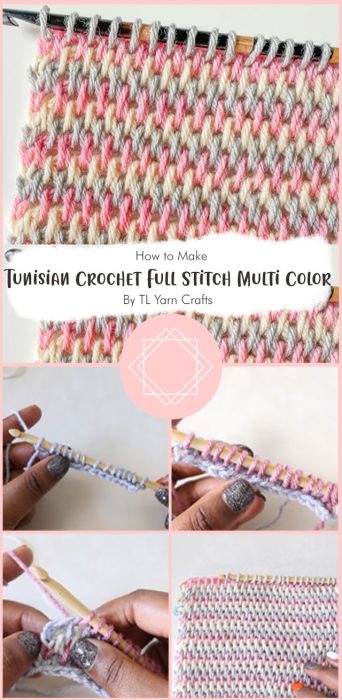 Tunisian Crochet Full Stitch, Multi Color - Tutorial for Beginners By TL Yarn Crafts