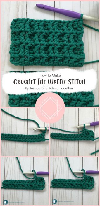 How To Crochet The Waffle Stitch (Step By Step Tutorial) By Jessica of Stitching Together