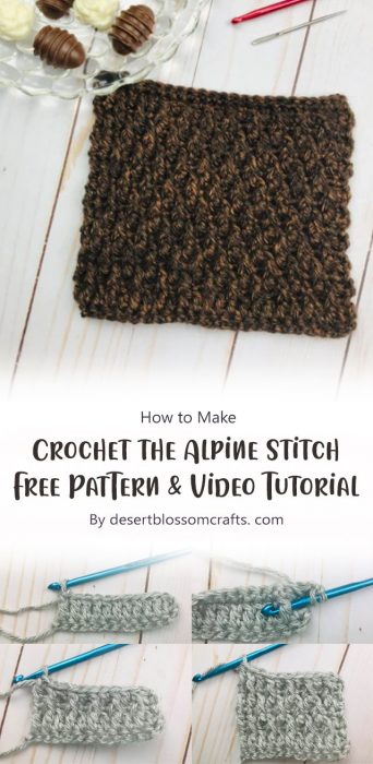 How to Crochet the Alpine Stitch - Free Pattern & Video Tutorial By desertblossomcrafts. com