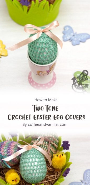 Two Tone Crochet Easter Egg Covers By coffeeandvanilla. com
