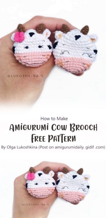 Amigurumi Cow Brooch Free Pattern By Olga Lukoshkina (Post on amigurumidaily. gidif .com)