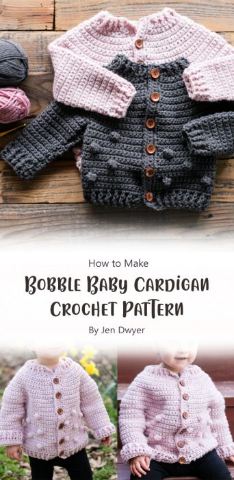 Bobble Baby Cardigan Crochet Pattern By Jen Dwyer