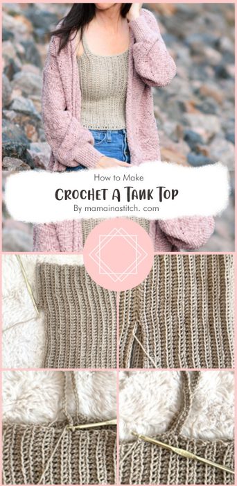 How To Crochet A Tank Top By mamainastitch. com