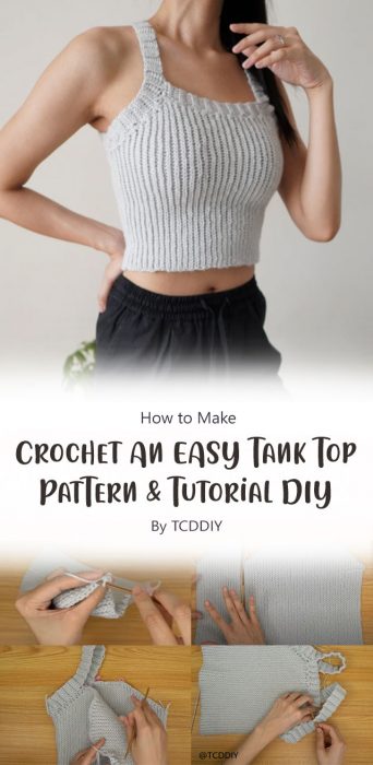 How to Crochet An EASY Tank Top - Pattern & Tutorial DIY By TCDDIY