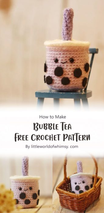 Bubble Tea Free Crochet Pattern By littleworldofwhimsy. com