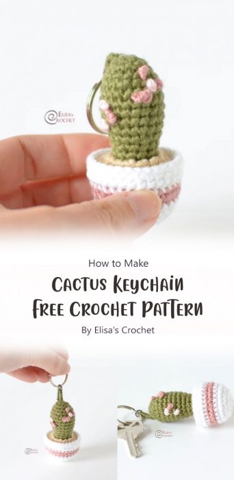 Cactus Keychain Free Crochet Pattern By Elisa's Crochet
