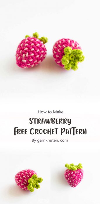 Strawberry - Free Crochet Pattern By garnknuten. com