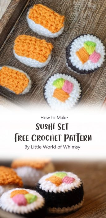 Sushi Set Free Crochet Pattern By Little World of Whimsy