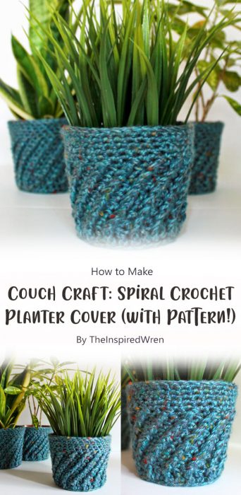 Couch Craft: Spiral Crochet Planter Cover (with Pattern!) By TheInspiredWren