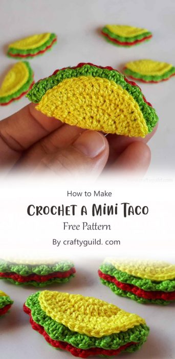 How to Crochet a Mini Taco By craftyguild. com