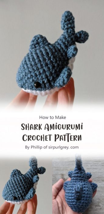 Shark Amigurumi Crochet Pattern By Phillip of sirpurlgrey. com