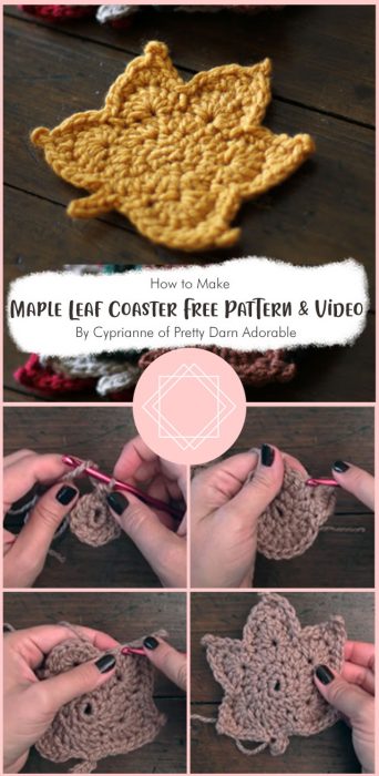 Crochet Maple Leaf Free Pattern & Video By Cyprianne of Pretty Darn Adorable