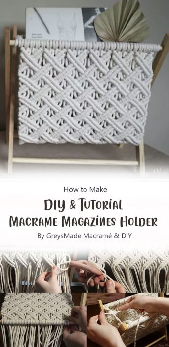 DIY Macrame Magazines Holder By GreysMade Macramé & DIY