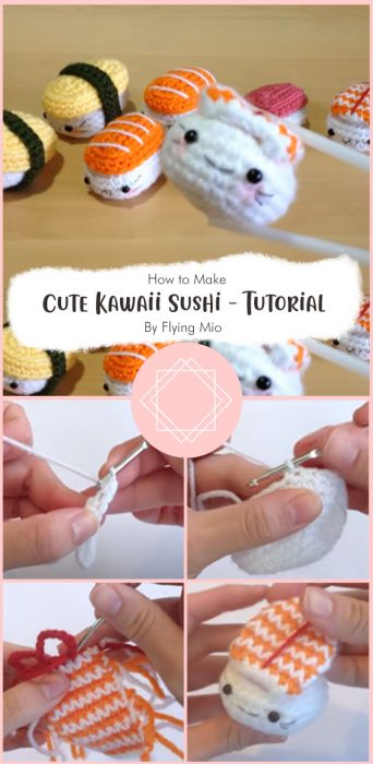 How to Crochet Cute Kawaii Sushi - Amigurumi Tutorial By Flying Mio