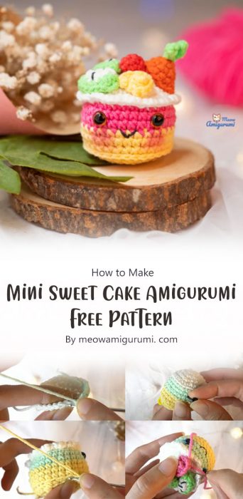 Mini Sweet Cake Amigurumi Free Pattern By meowamigurumi. com