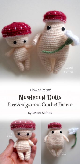 Mushroom Dolls - Free Amigurumi Crochet Pattern By Sweet Softies