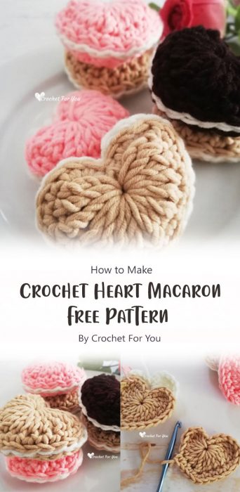 Crochet Heart Macaron Free Pattern By Crochet For You