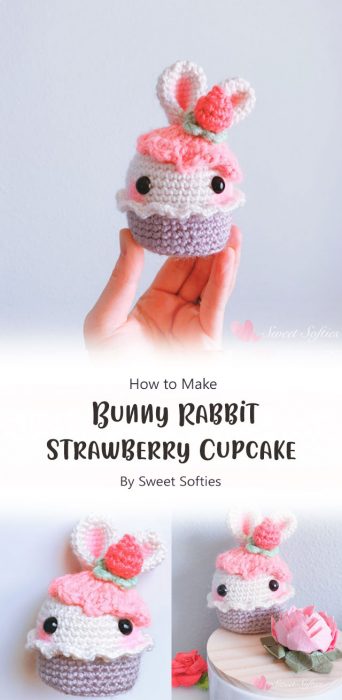 Bunny Rabbit Strawberry Cupcake By Sweet Softies