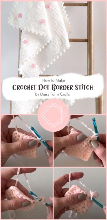 Crochet Dot Border Stitch By Daisy Farm Crafts