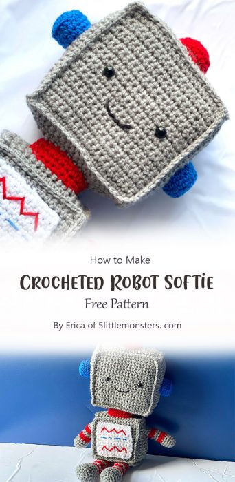 Crocheted Robot Softie By Erica of 5littlemonsters. com