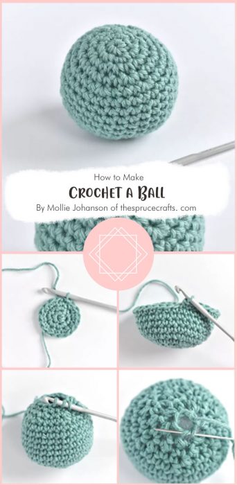 How to Crochet a Ball By Mollie Johanson of thesprucecrafts. com