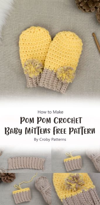Pom Pom Crochet Baby Mittens - Free Pattern By Croby Patterns