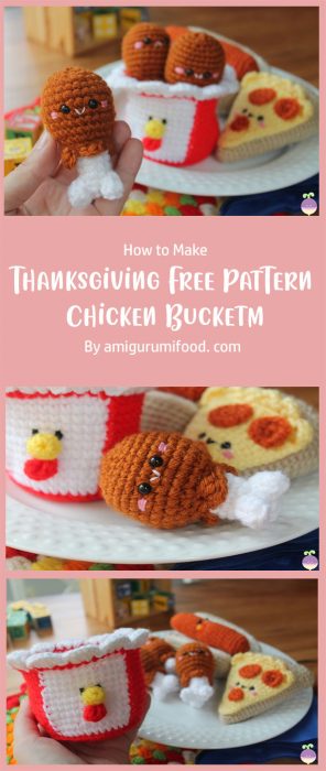 # Thanksgiving Free Pattern Chicken Bucket By amigurumifood. com