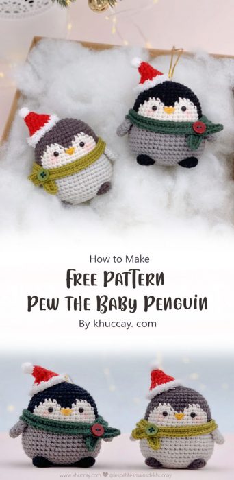 Free Pattern - Pew the Baby Penguin By khuccay. com