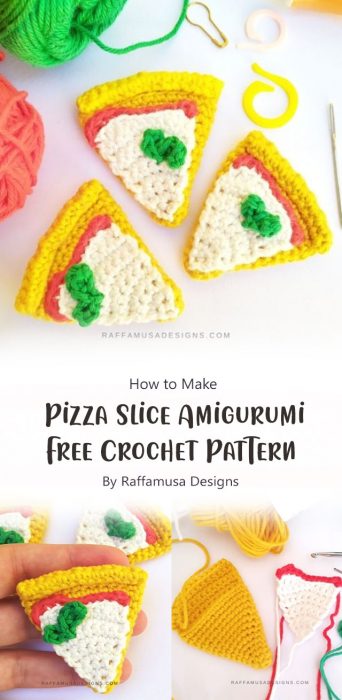 Pizza Slice Amigurumi - Free Crochet Pattern By Raffamusa Designs